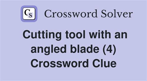 cutting tool crossword|cutting tool crossword answer.